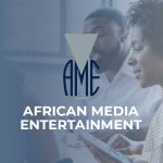 AME | African Media Entertainment